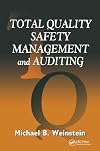 Total Quality Safety Management and Auditing
