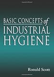 Basic Concepts Of Industrial Hygiene