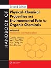 Handbook of Physical-Chemical Properties and Environmental Fate for Organic Chemicals, Second Edition (Vol. 1) (Vol 4)