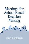Meetings for school-based decision making