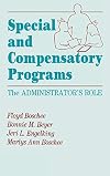 Special and compensatory programs : the administrator's role