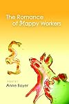 The Romance of Happy Workers