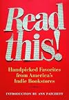 Read This!: Handpicked Favorites from America's Indie Bookstores (Books in Action)