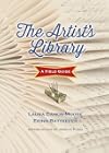 The Artist's Library: A Field Guide (Books in Action)