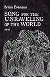 Song for the Unraveling of the World