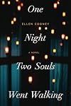 One Night Two Souls Went Walking