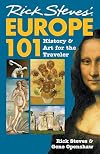 Rick Steves' Europe 101: History and Art for the Traveler