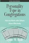 Personality Type in Congregations: How to Work With Others More Effectively