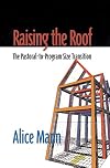 Raising the Roof: The Pastoral-to-Program Size Transition
