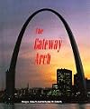 Building America - Gateway Arch