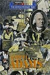 Triangle Histories of the Revolutionary War: Leaders - Samuel Adams