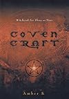 Coven Craft: Witchcraft for Three or More - Amber K