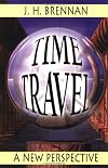 Time Travel: A New Perspective