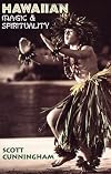 Hawaiian Magic & Spirituality