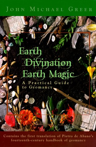Earth Divination: Earth Magic: Practical Guide to Geomancy book cover