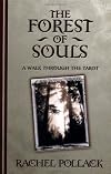 The Forest of Souls: A Walk Through the Tarot