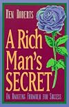 A Rich Man's Secret: An Amazing Formula for Success