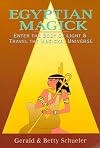 Egyptian Magick: Enter the Body of Light & Travel the Magickal Universe (Llewellyn's High Magick)