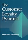 The Customer Loyalty Pyramid
