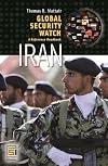 Global Security Watch--Iran: A Reference Handbook