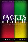 Facets of Faith: A Practical Look at Our Response to Grace
