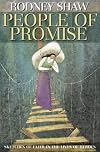 People of Promise: Sketches of Faith in the Lives of the Heroes