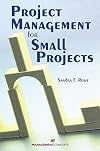 Project Management for Small Projects