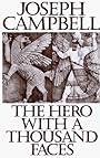 The Hero With a Thousand Faces - Joseph Campbell