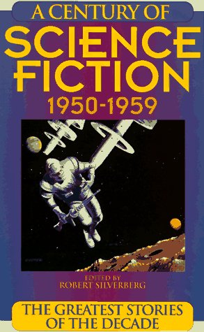 A Century of Science Fiction, 1950-1959 cover