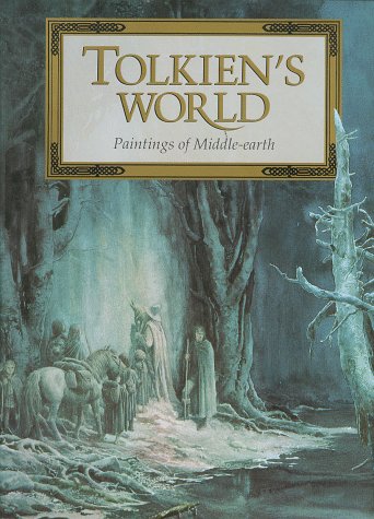 Tolkien's World: Paintings of Middle-Earth book cover