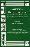Avicenna On Exercising Massaging Bathing Eating Drinking Sleeping On Healthy Living Exercising Massaging Bathing Eating Drinking Sleeping And Treating Fatigue