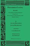On Prescribed Fasting A Textbook on Jurisprudence According to the Five Schools of Law