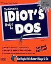 The Complete Idiot's Guide to DOS