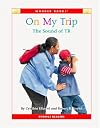 On My Trip: The Sound of TR (Wonder Books: Phonics)