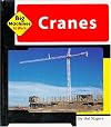 Cranes (Big Machines at Work)