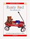 Rusty Red: The Sound of R (Wonder Books: Phonics)