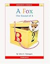 A Fox: The Sound of X (Wonder Books: Phonics)