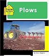Plows:Farm Machines At Work