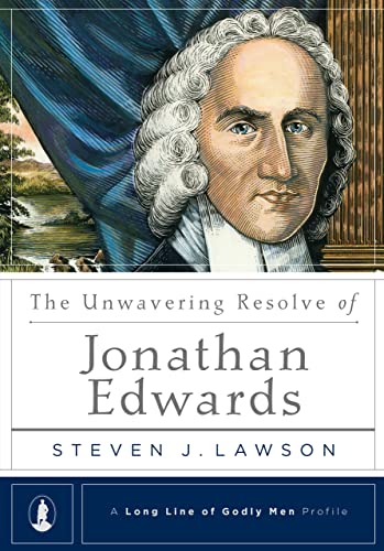 The Unwavering Resolve of Jonathan Edwards book cover