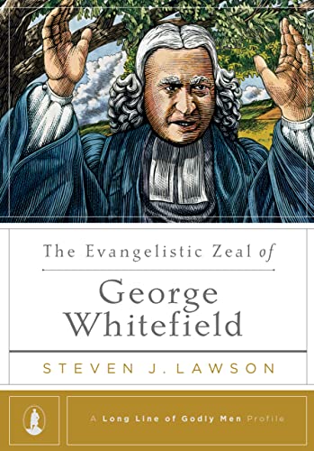 The Evangelistic Zeal of George Whitefield book cover