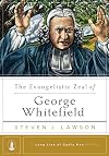 The Evangelistic Zeal of George Whitefield