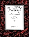 Calligraphic Flourishing: A New Approach to an Ancient Art