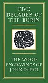 Five decades of the burin : the wood engravings of John DePol