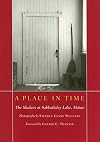 A Place in Time: The Shakers at Sabbathday Lake, Maine (Pocket Paragon)