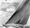 No Ordinary Being: W. Starling Burgess (1878-1947), a Biography