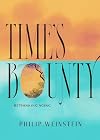 Time's Bounty: Rethinking Aging