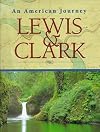 Lewis & Clark: An American Journey