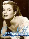 Grace Kelly: A Life in Pictures
