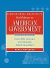 Congressional Quarterly's Desk Reference on American Government: Over 600 Answers to Frequently Asked Questions