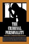 The Criminal Personality, Volume I: A Profile for Change
